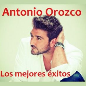 Download track Llegara Antonio Orozco