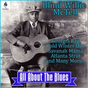 Download track It's A Good Little Thing Blind Willie McTell