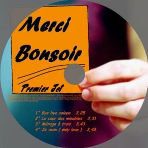 Download track Je Veux (Only Love) Merci Bonsoir
