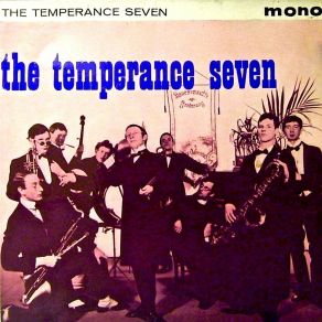 Download track T. C. P. (That Certain Party) (Remastered) Temperance Seven, The