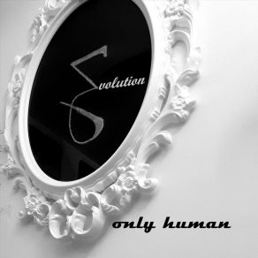 Download track Don't Sweat It Only Human
