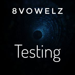 Download track Testing 8Vowelz