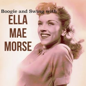 Download track Tess's Torch Song (I Had A Man) Ella Mae Morse
