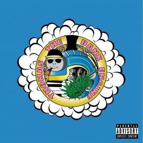 Download track One Of Those Daze Thomas Tha Dank Engine