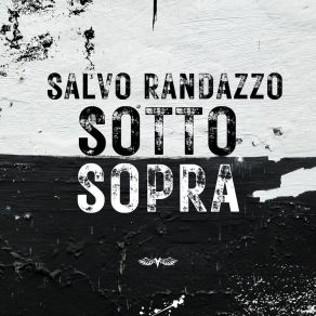 Download track Ciao Baby Salvo Randazzo