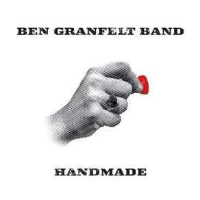 Download track Get Up And Go Ben Granfelt Band