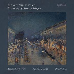 Download track Tailleferre: String Quartet: III. Final. Vif - Très Rythmé - Un Peu Plus Lent Rachel Barton PinePacifica Quartet, Orion Weiss