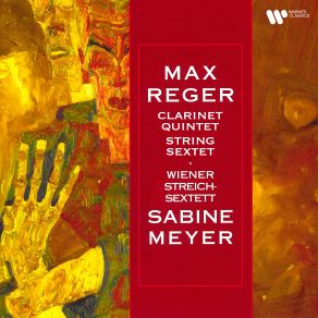 Download track Reger: Clarinet Quintet In A Major, Op. 146: I. Moderato Ed Amabile Sabine Meyer