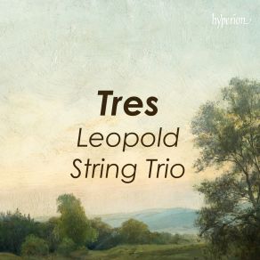 Download track Serenade For String Trio In D Major, Op. 8: III. Adagio – Scherzo. Allegro Molto – Adagio – Allegro Molto – Adagio Leopold String Trio