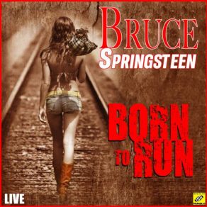 Download track Jungleland (Live) Bruce Springsteen