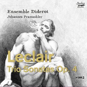 Download track Trio Sonata No. 3 In D Minor, Op. 4: III. Aria. Allegro Ma Poco Johannes Pramsohler, Ensemble Diderot
