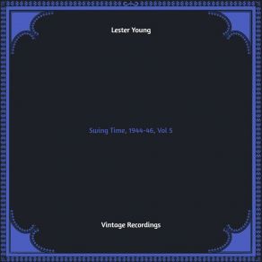Download track It's Better To Give Than To Receive Lester Young