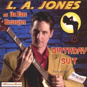 Download track How Blue Can You Get L. A. Jones, The Blues Messengers