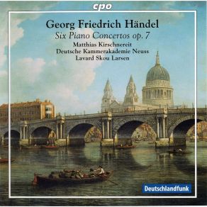 Download track 9. Piano Concerto Op. 7 No. 2 In A Major HWV 307 - 4. Allegro Georg Friedrich Händel
