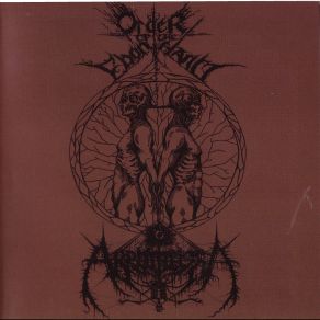 Download track Order Of The Ebon Hand, Akrotheism (Split) ORDER OF THE EBON HAND