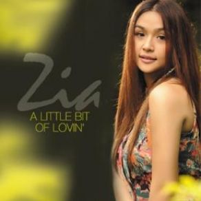 Download track Little Bit Of Lovin' Zia Quizon