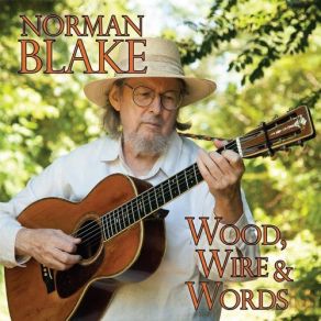 Download track There's A One Way Road To Glory Norman Blake