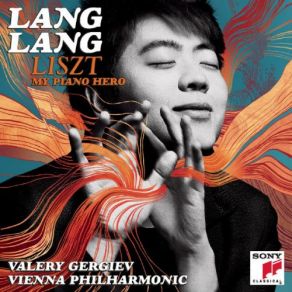 Download track Consolation No. 3 In D-Flat Major, S. 172 Franz Liszt, Lang Lang, Valery Gergiev, Vienna Philharmonic, Christopher AlderEngineer, Stephan Flock