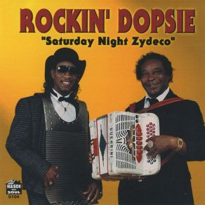 Download track I Can't Lose With The Stuff I Use Rockin' Dopsie