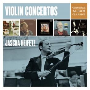 Download track Concerto In A Minor, Op. 82 - IV. Allegro Jascha Heifetz