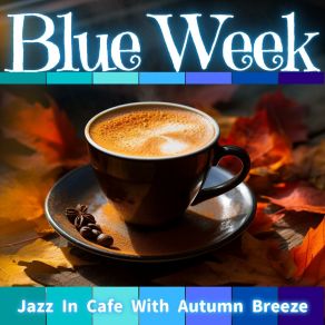 Download track Gentle Java Jive Blue Week