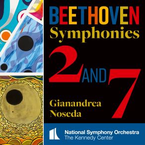 Download track Beethoven Symphony No. 2 In D Major, Op. 36 II. Larghetto National Symphony Orchestra, Gianandrea Noseda, Kennedy Center