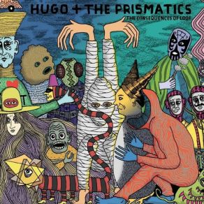 Download track The Consequences Of Loop (Part 2) Hugo, The Prismatics