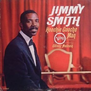 Download track I'M Your Hoochie Coochie Man Jimmy Smith