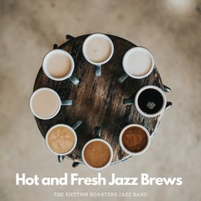 Download track Hot Java Jam The Rhythm Roasters Jazz Band