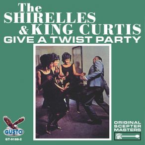 Download track Love Is A Swinging Thing King Curtis, The Shirelles