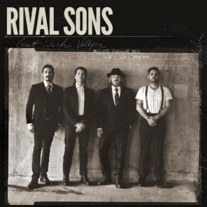 Download track Where I've Been Rival Sons