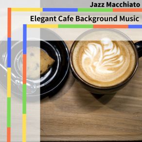 Download track Brewed Mirth And Musing Jazz Macchiato