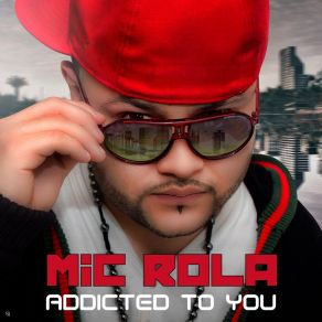 Download track I'm Feeling The Love Mic Rola