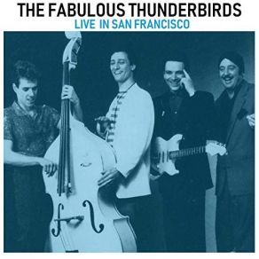 Download track You Ain't Nothin' But Fine (Live) The Fabulous Thunderbirds