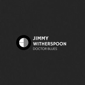 Download track There Ain't Nothin' Better Jimmy Witherspoon