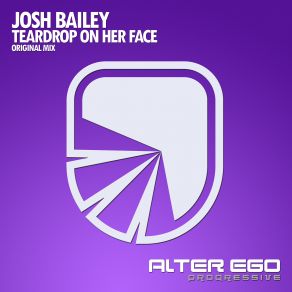 Download track Teardrop On Her Face (Original Mix) Josh Bailey