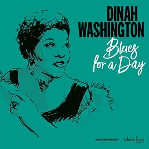 Download track Just One More Chance (2002 Remastered Version) Dinah Washington
