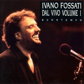 Download track Mio Fratello Che Guardi Il Mon Ivano Fossati