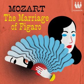 Download track Le Nozze Di Figaro, K. 492, Act IV Scene 14- Gente, Gente, All Armi, All Armi! (Conte, Figaro, Basilio, Don Curzio, Antonio, Bartolo, Susanna, Barbarina, Cherubino, Marcellina, Contessa) Glyndebourne Festival Orchestra, Vittorio GuiNicola Conte, Antonio, Basilio, Susanna, Figaro