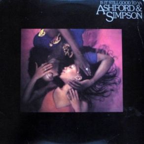 Download track Is It Still Good To Ya Ashford & Simpson