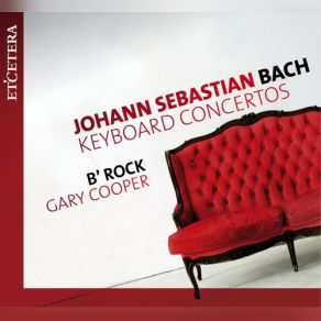Download track Concerto In A Major, BWV 1055 - Allegro Gary Cooper, B RockRoberto Alegro