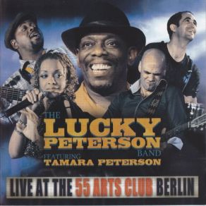 Download track I'm Back Again Lucky Peterson