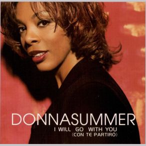 Download track I Will Go With You (Con Te Partiro) (Club 69 Future Radio Edit) Donna SummerTe Partiro