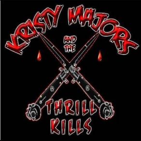 Download track Make Up Kristy Majors And The Thrill Kills