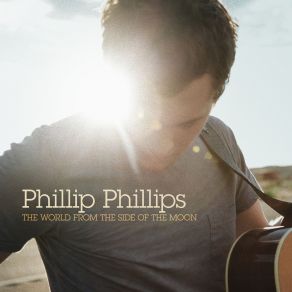 Download track Can'T Go Wrong Phillip Phillips