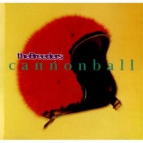 Download track Cannonball The Breeders