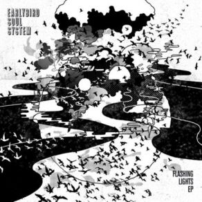 Download track Flashing Lights Earlybird Soul System