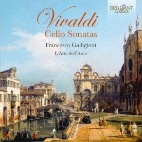 Download track 10. Cello Sonata In A Minor, RV 43 II. Allegro Antonio Vivaldi