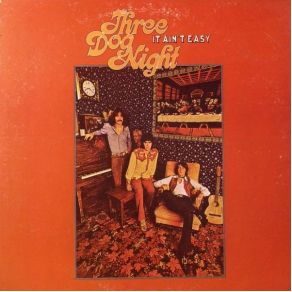 Download track It Ain'T Easy Three Dog Night