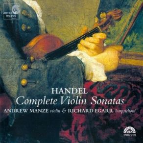 Download track 04. Sonata In D Major, Op. 1 No. 13 HWV 371; IV. Allegro Georg Friedrich Händel